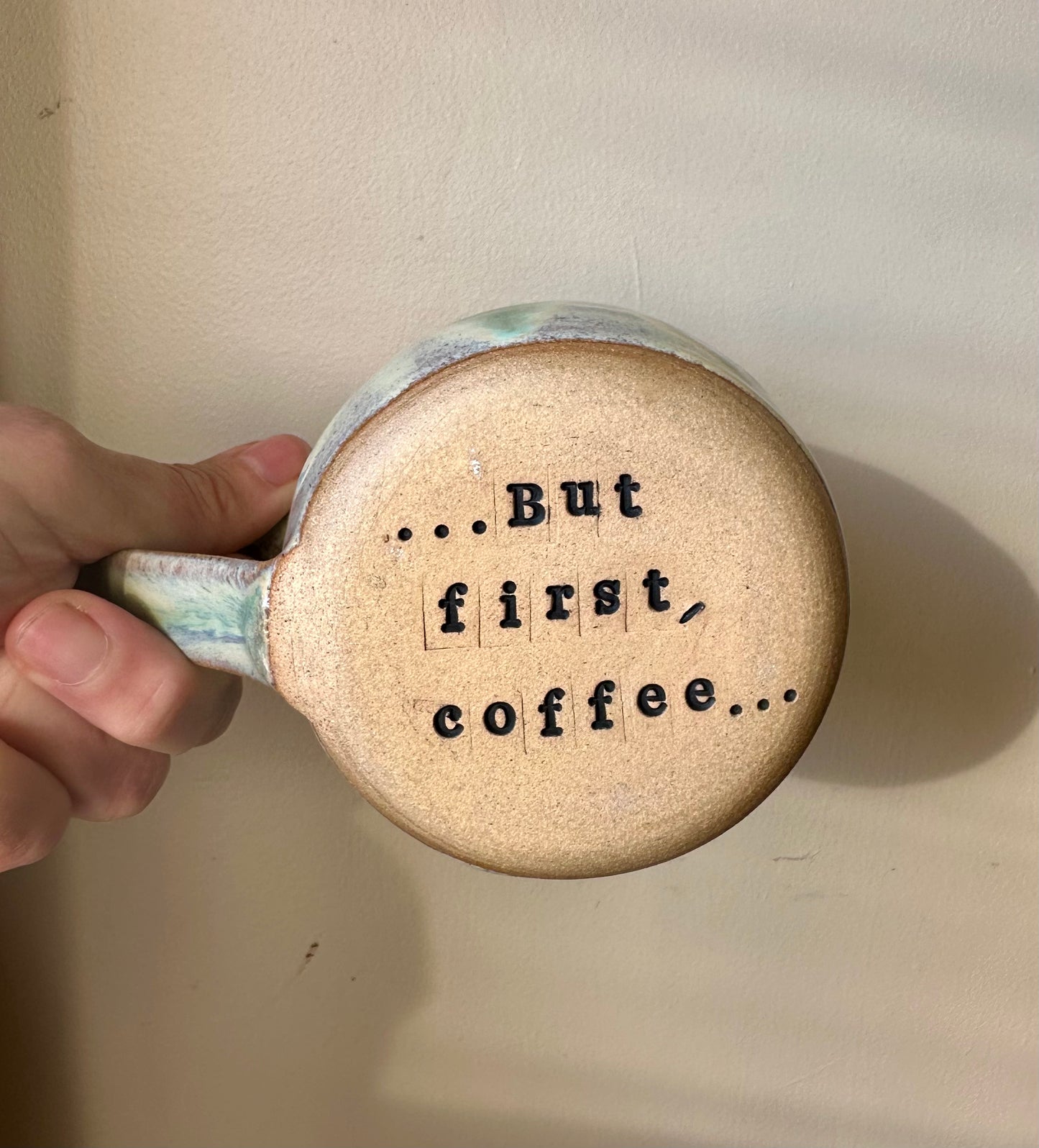 …But first, coffee… ~ Mug