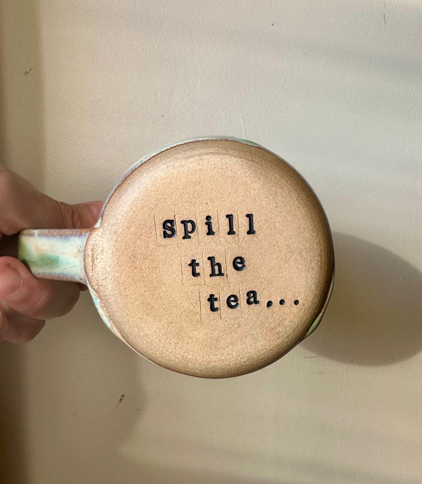 Spill the tea ~ Mug